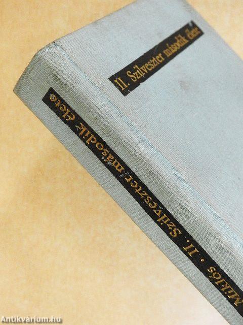 II. Szilveszter második élete