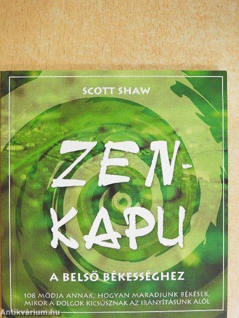 Zen-kapu a belső békességhez
