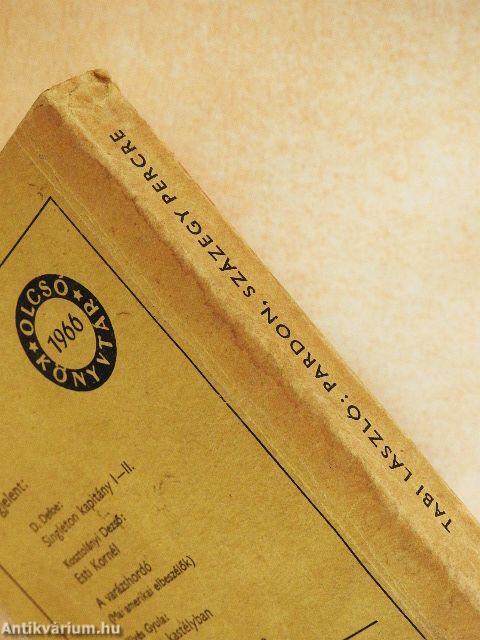 Pardon, százegy percre!