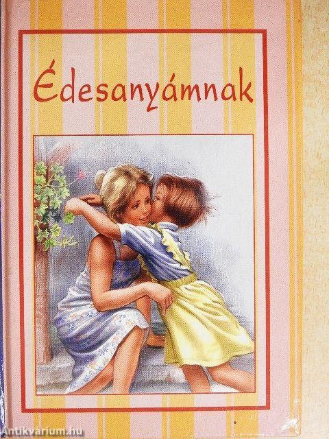 Édesanyámnak