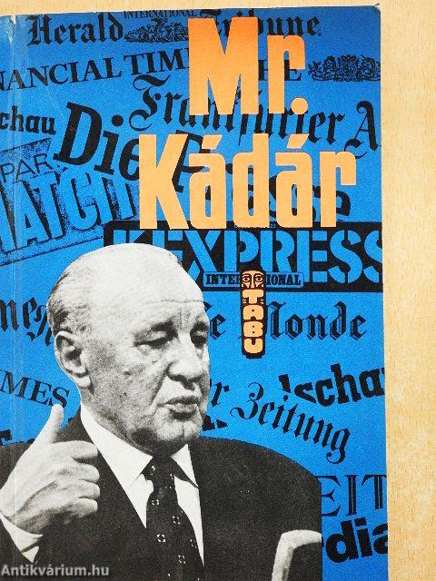 Mr. Kádár