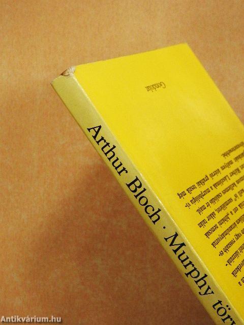 Murphy törvénykönyve, avagy miért romlik el minden?