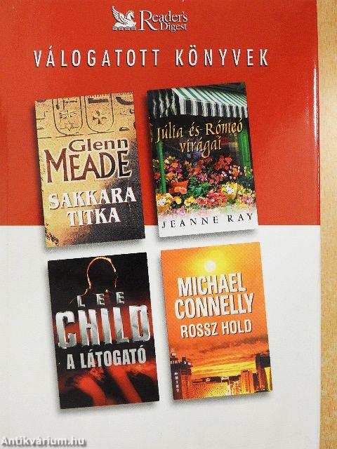 Sakkara titka/Júlia és Rómeó virágai/A látogató/Rossz Hold