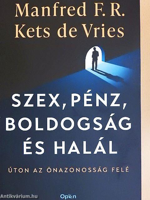 Szex, pénz, boldogság és halál