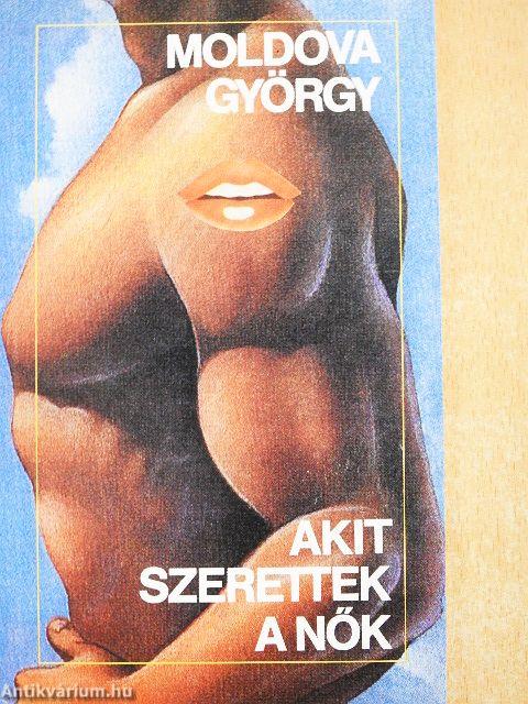 Akit szerettek a nők