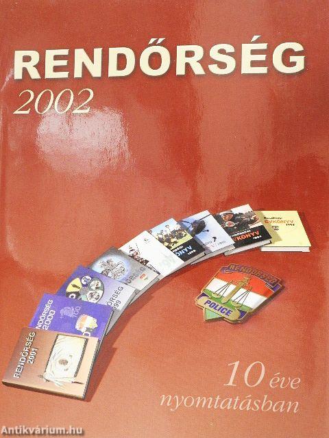 Rendőrség 2002