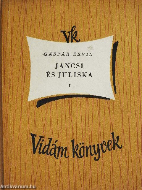 Jancsi és Juliska I-II.