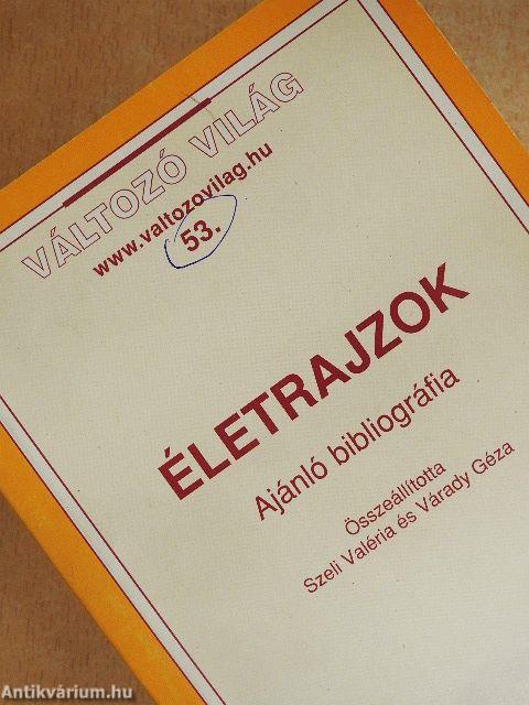 Életrajzok