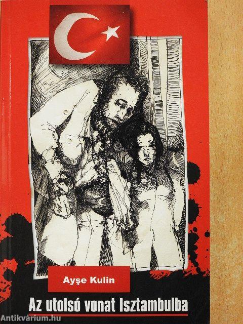 Az utolsó vonat Isztambulba