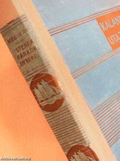 Istenek, fáraók, emberek