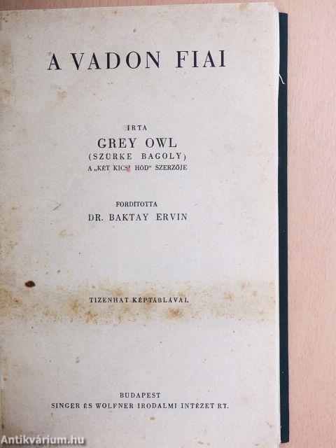A vadon fiai