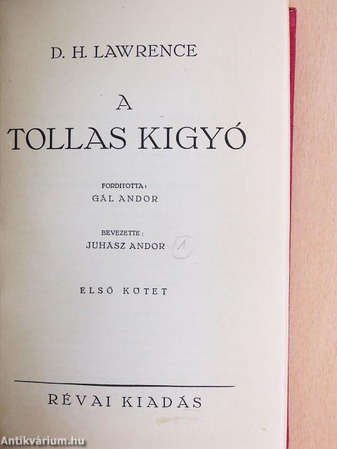 A tollas kigyó I-II.