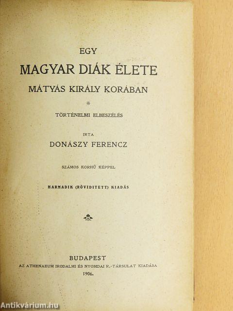 Egy magyar diák élete Mátyás király korában