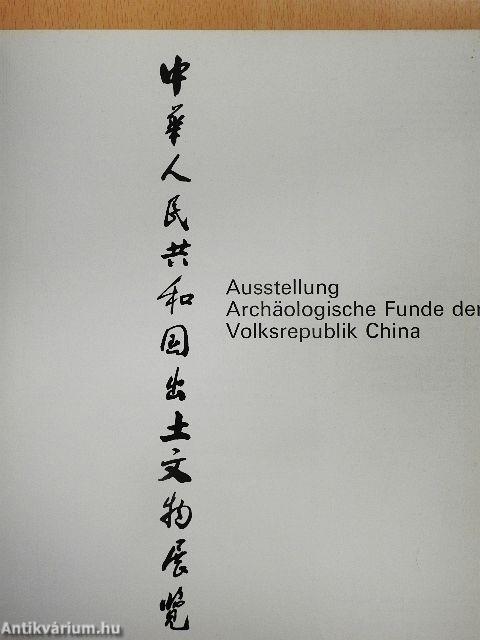 Ausstellung Archäologische Funde der Volksrepublik China