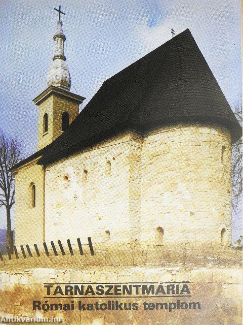 Tarnaszentmária - Római katolikus templom