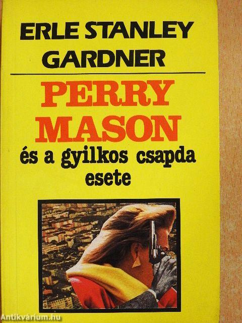 Perry Mason és a gyilkos csapda esete