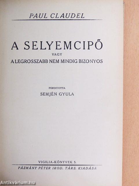 A selyemcipő