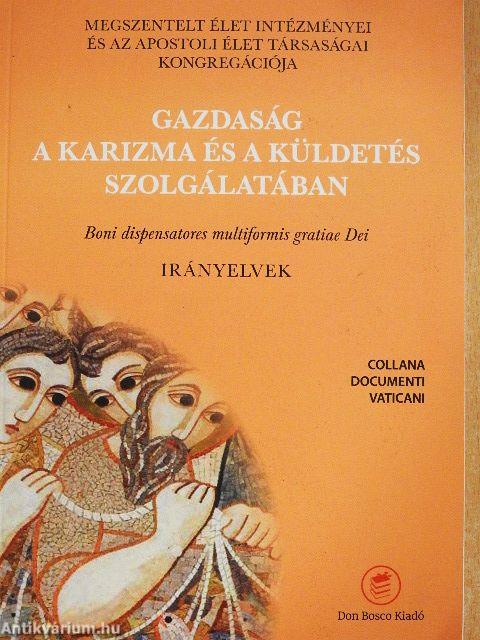 Gazdaság a karizma és a küldetés szolgálatában