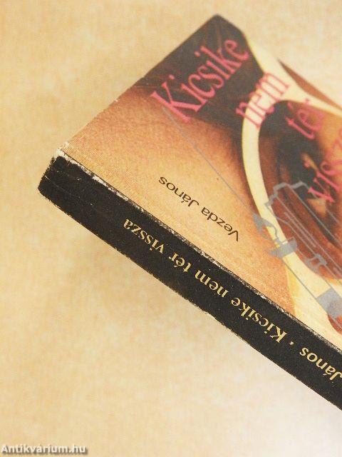 Kicsike nem tér vissza