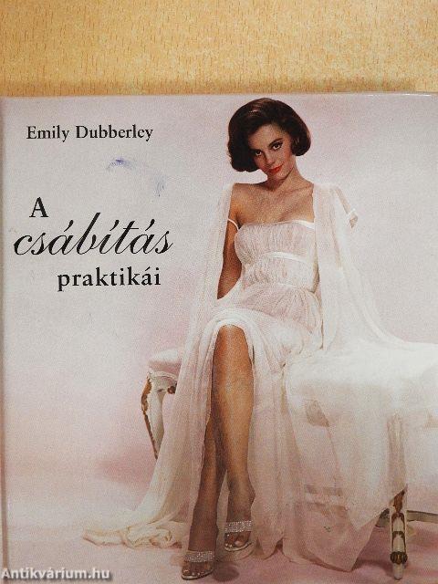 A csábítás praktikái