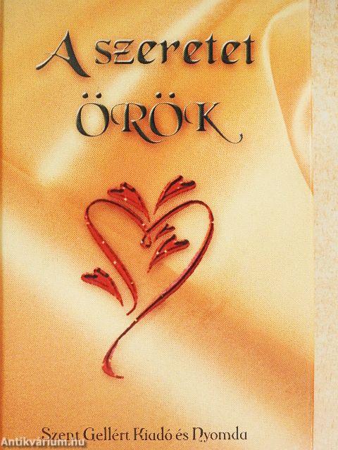 A szeretet örök