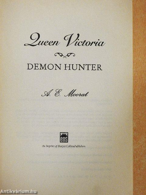 Queen Victoria - Demon Hunter