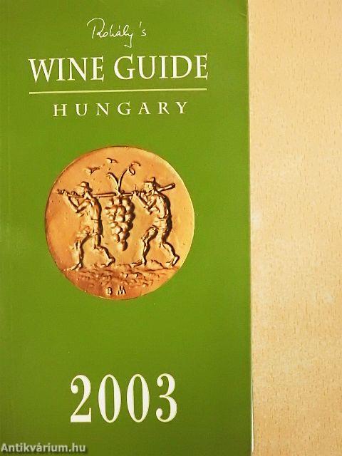 Wine Guide Hungary 2003