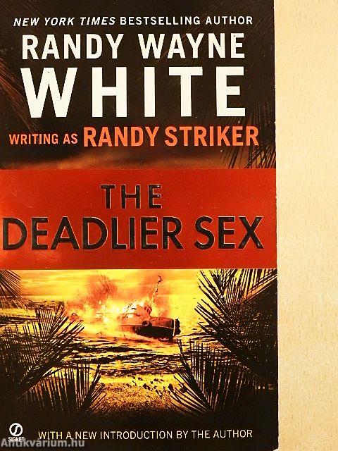The Deadlier Sex