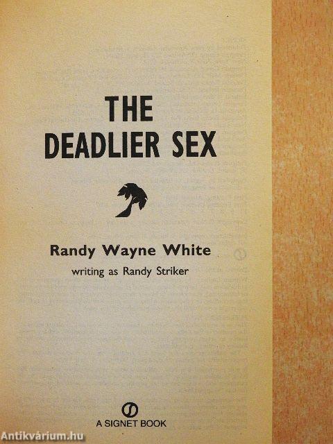 The Deadlier Sex