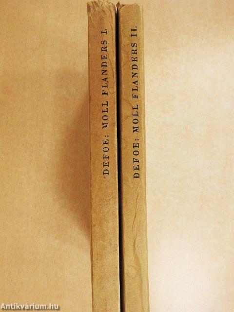 Moll Flanders örömei és viszontagságai I-II.