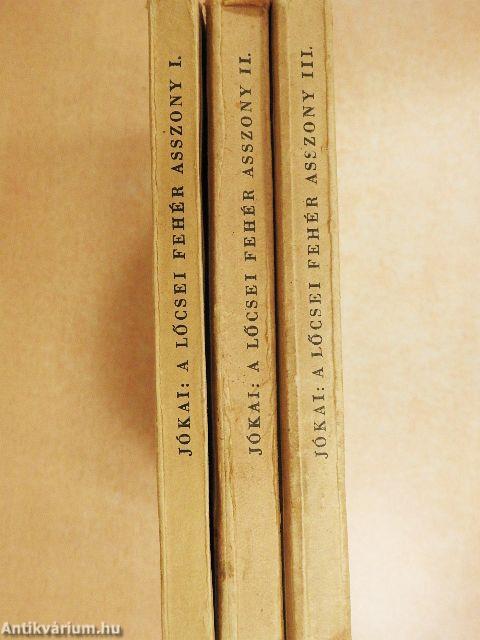 A lőcsei fehér asszony I-III.