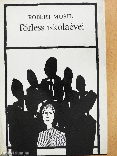 Törless iskolaévei/Három elbeszélés