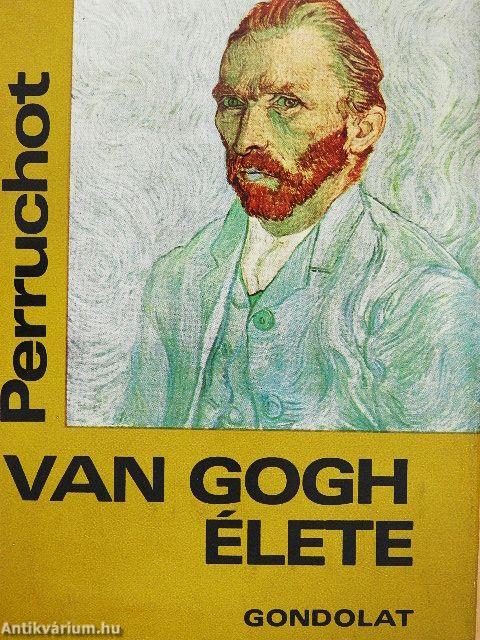 Vincent Van Gogh élete