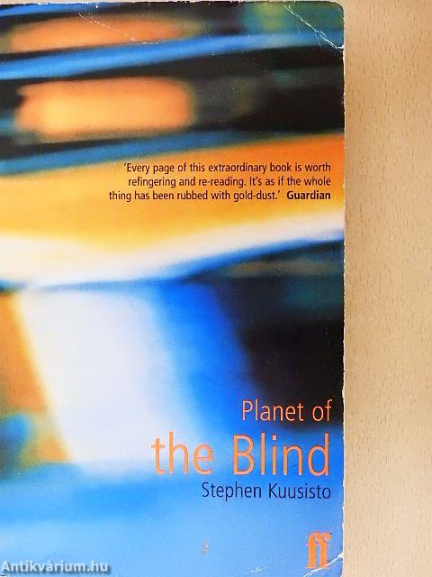 Planet of the Blind