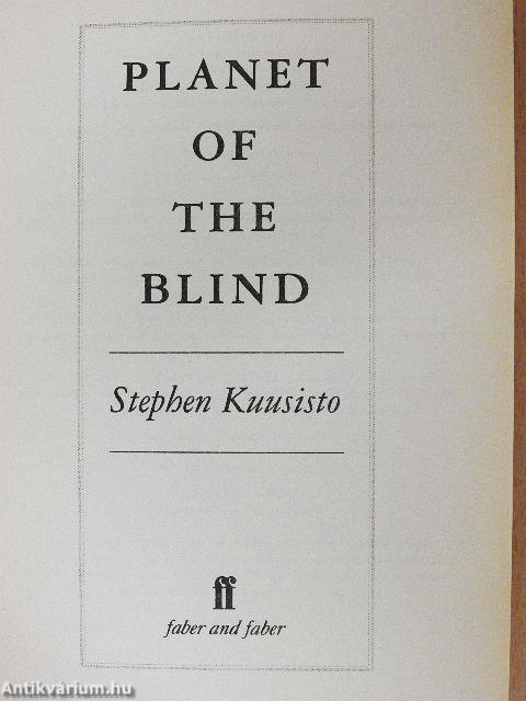 Planet of the Blind