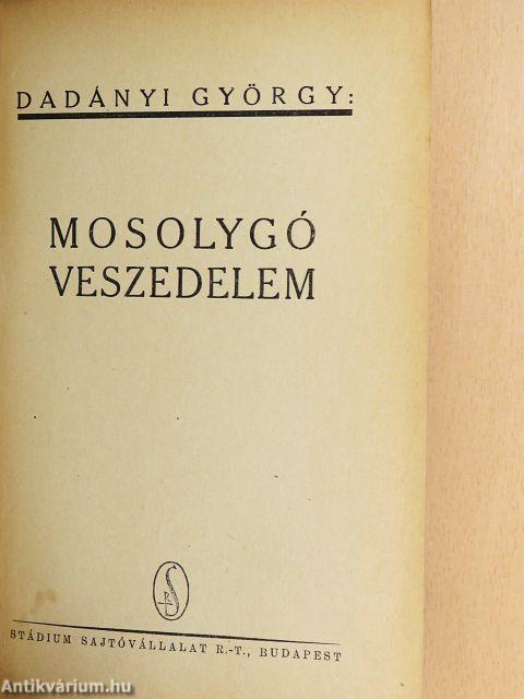Mosolygó veszedelem