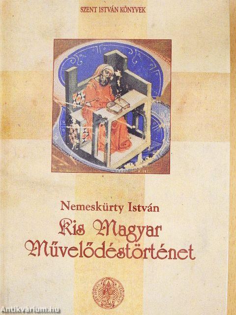 Kis magyar művelődéstörténet