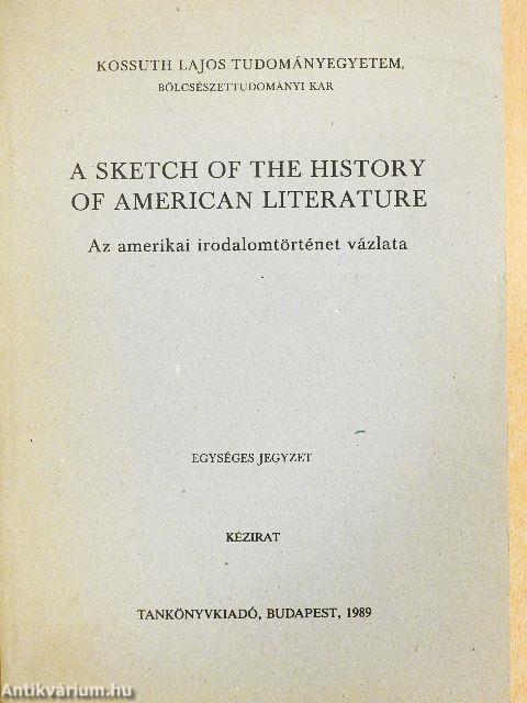 A Sketch of the History of American Literature