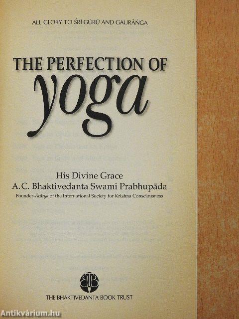 The perfection of Yoga