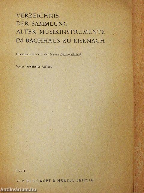 Verzeichnis der Sammlung alter Musikinstrumente im Bachhaus zu Eisenach