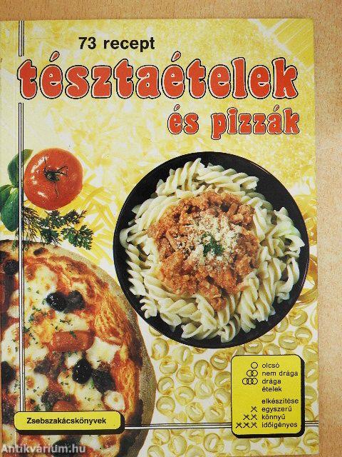 Tésztaételek és pizzák