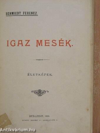 Igaz mesék