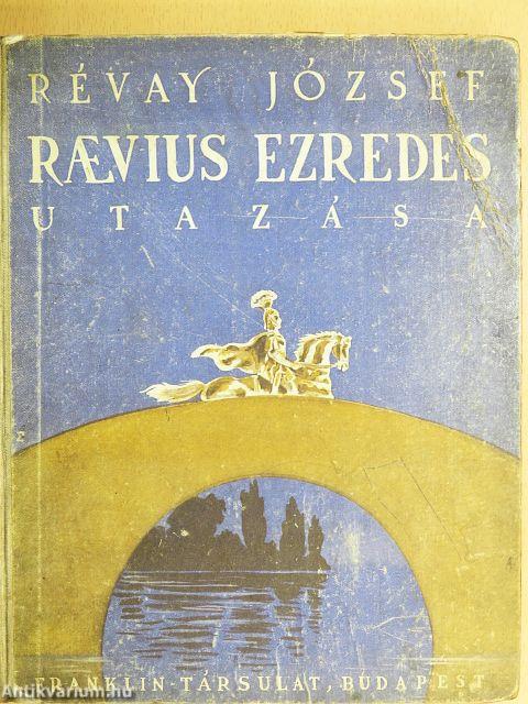 Raevius ezredes utazása