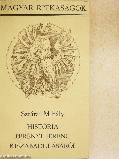 História Perényi Ferenc kiszabadulásáról