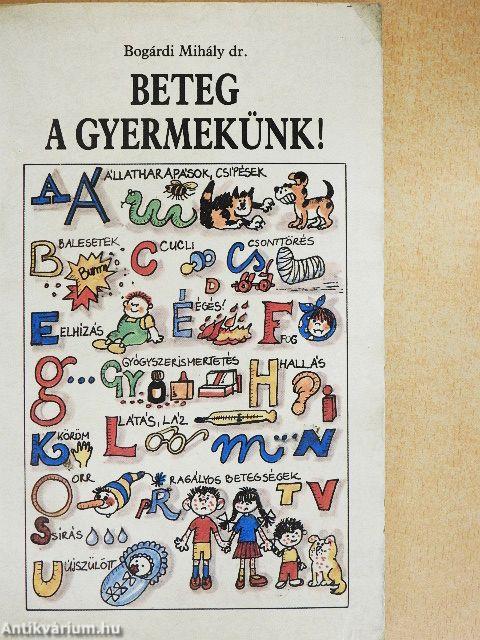 Beteg a gyermekünk!