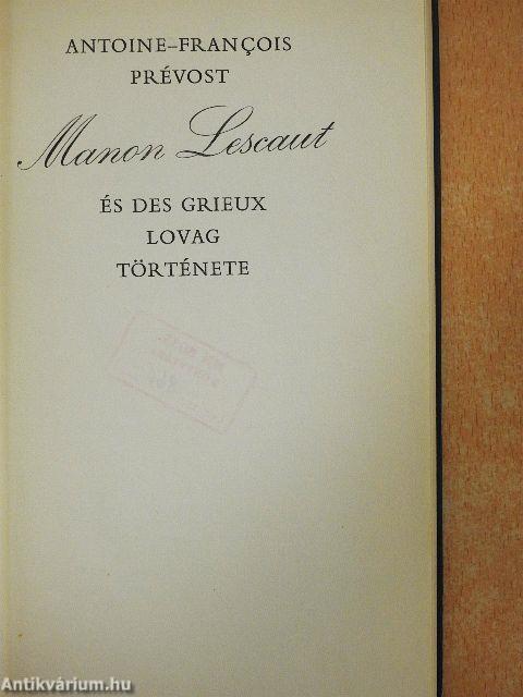 Manon Lescaut és Des Grieux lovag története
