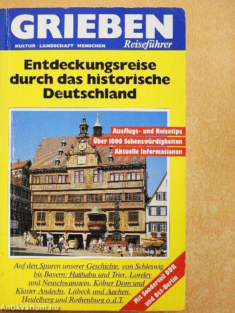 Entdeckungsreise durch das historische Deutschland