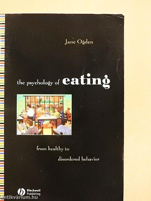 The Psychology of Eating