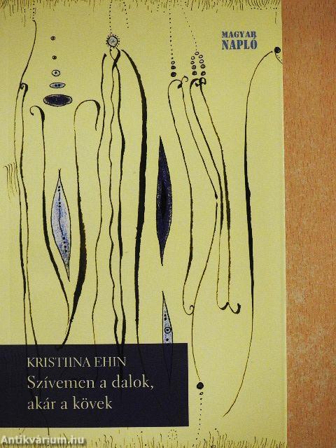 Szívemen a dalok, akár a kövek