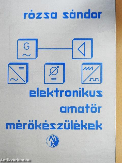 Elektronikus amatőr mérőkészülékek